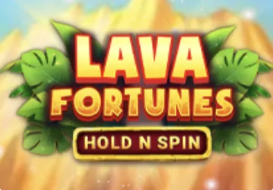Lava Fortunes Hold N Spin-Luckyones Games